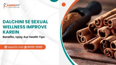 Dalchini Se Sexual Wellness Improve Karein